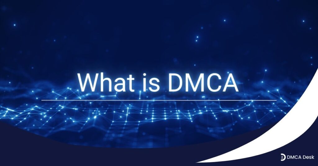What is DMCA