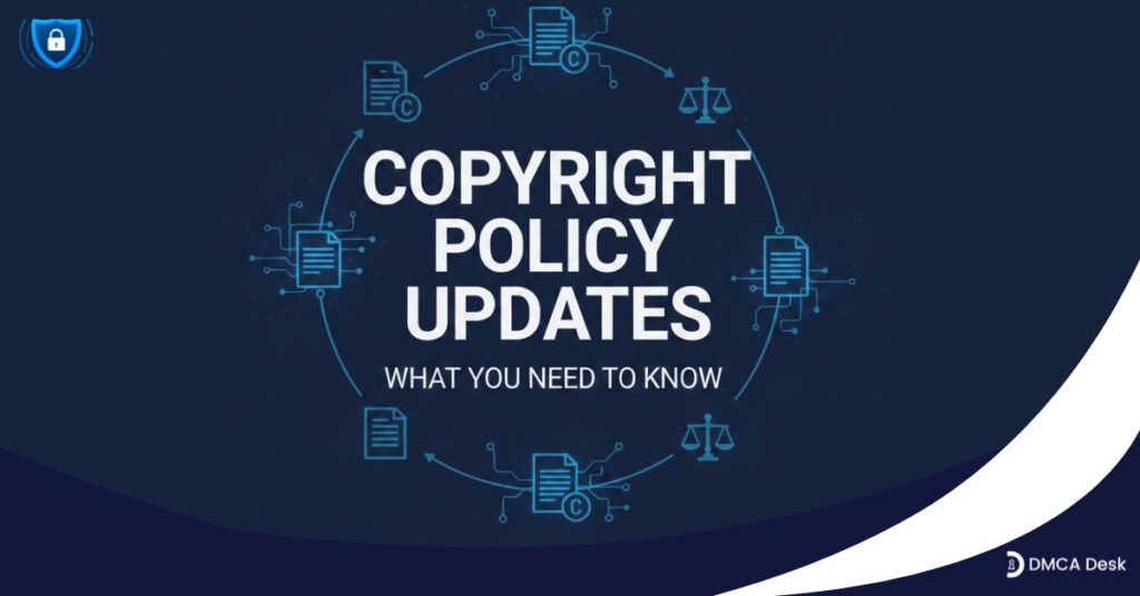 Copyright Policy Updates 2026_ What You Need to Know